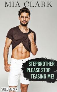 Produktbild: Stepbrother, Please Stop Teasing Me! (Volume Six)