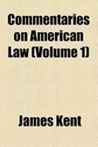 Produktbild: Commentaries on American Law (Volume 1)