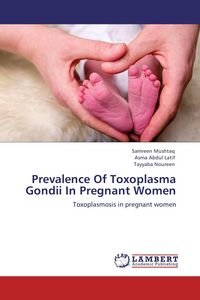 Produktbild: Prevalence Of Toxoplasma Gondii In Pregnant Women