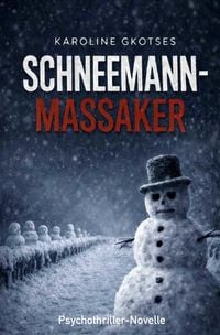 Produktbild: Schneemann-Massaker