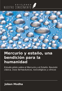 Produktbild: Mercurio y esta&ntilde;o, una bendici&oacute;n para la humanidad