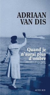 Produktbild: Quand je n'aurai plus d'ombre