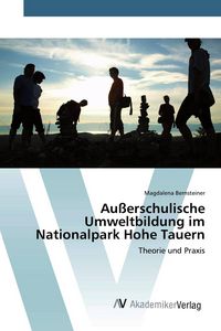 Produktbild: Au&szlig;erschulische Umweltbildung im Nationalpark Hohe Tauern