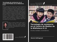 Produktbild: Tecnolog&iacute;a de asistencia en el Centro de Medios de la Biblioteca K-12