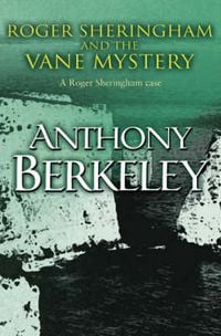 Produktbild: Berkeley, A: Roger Sheringham and the Vane Mystery