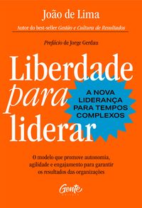 Bild vom Artikel Liberdade para liderar - A nova liderança para tempos complexos vom Autor João de Lima