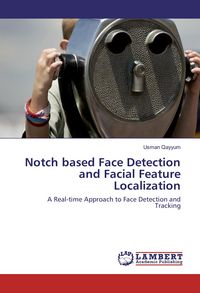 Produktbild: Notch based Face Detection and Facial Feature Localization