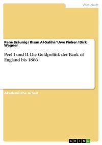 Produktbild: Peel I und II. Die Geldpolitik der Bank of England bis 1866