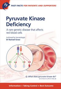 Produktbild: Fast Facts for Patients and Supporters: Pyruvate Kinase Deficiency