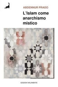 Produktbild: L' Islam come anarchismo mistico