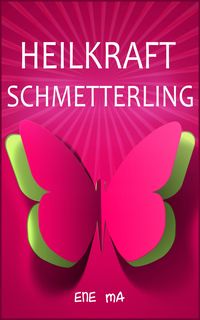 Produktbild: Heilkraft Schmetterling