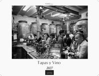 Produktbild: Tapas y Vino Kalender 2027 &ndash; Wandkalender | Fotokalender Spanien 42x55 cm- Fotokunstkalender schwarz-weiss mit Motiven aus Spanischen Bars.