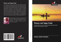 Produktbild: Pesca nel lago Ciad