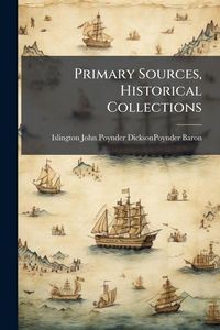 Produktbild: Primary Sources, Historical Collections