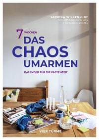 Produktbild: 7 Wochen das Chaos umarmen