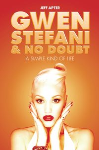 Produktbild: Gwen Stefani and No Doubt: Simple Kind of Life