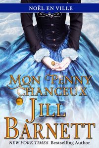 Produktbild: Mon penny chanceux (No&euml;l en ville, #3)