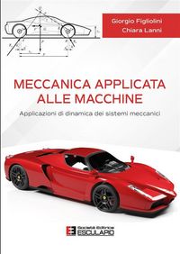 Produktbild: Meccanica Applicata alle Macchine. Applicazioni di Dinamica dei Sistemi Meccanici