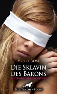 Produktbild: Die Sklavin des Barons | Erotische SM-Geschichte + 1 weitere Geschichte
