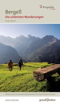 Produktbild: Bregaglia. Le pi&ugrave; belle escursioni