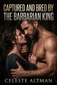 Produktbild: Captured And Bred By The Barbarian King