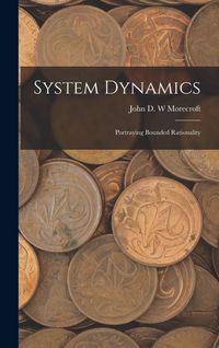 Produktbild: System Dynamics: Portraying Bounded Rationality