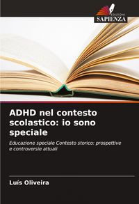 Produktbild: ADHD nel contesto scolastico: io sono speciale