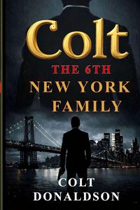Produktbild: Colt - The 6th New York Family