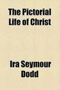 Produktbild: The Pictorial Life of Christ