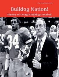 Produktbild: Bulldog Nation! History of Georgia Bulldogs Football