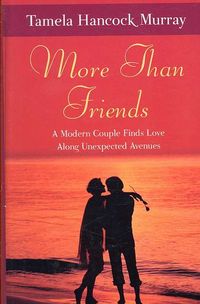Produktbild: More Than Friends: A Modern Couple Finds Love Along Unexpected Avenues