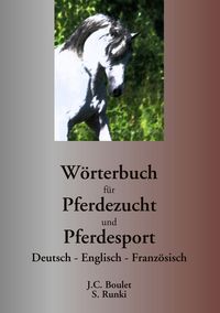 Produktbild: W&ouml;rterbuch f&uuml;r Pferdezucht und Pferdesport