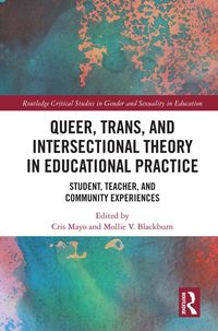 Produktbild: Queer, Trans, and Intersectional Theory in Educational Practice