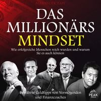Produktbild: Das Million&auml;rs-Mindset: Wie erfolgreiche Menschen reich wurden und warum Sie es auch k&ouml;nnen