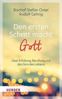 Produktbild: Den ersten Schritt macht Gott