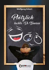 Produktbild: Pl&ouml;tzlich lachte Dr. Bunsen