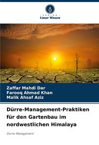 Produktbild: D&uuml;rre-Management-Praktiken f&uuml;r den Gartenbau im nordwestlichen Himalaya