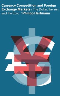 Produktbild: Currency Competition and Foreign Exchange Markets