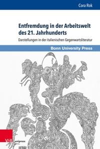 Produktbild: Entfremdung in der Arbeitswelt des 21. Jahrhunderts