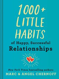Produktbild: 1000+ Little Habits of Happy, Successful Relationships