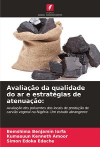 Produktbild: Avalia&ccedil;&atilde;o da qualidade do ar e estrat&eacute;gias de atenua&ccedil;&atilde;o:
