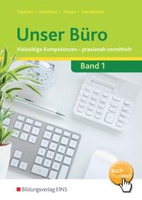 Produktbild: Unser B&uuml;ro Vielseitige Kompetenzen - praxisnah vermittelt