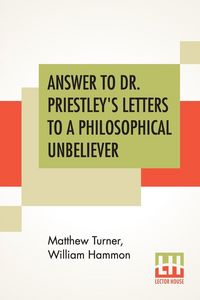 Produktbild: Answer To Dr. Priestley's Letters To A Philosophical Unbeliever