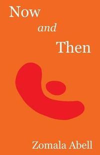 Produktbild: Now and Then: Poems and Songs - A Random Selection - 1979-2019