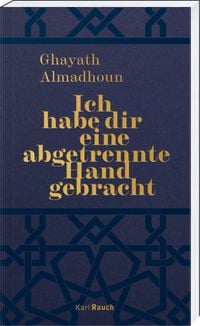 Produktbild: Ich habe dir eine abgetrennte Hand gebracht