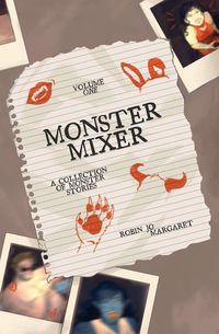Produktbild: Monster Mixer Volume One - A Collection of Monster Stories