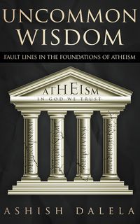 Produktbild: Uncommon Wisdom: Fault Lines in the Foundations of Atheism