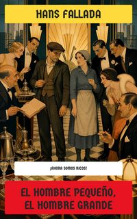Produktbild: El hombre peque&ntilde;o, el hombre grande