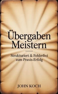 Produktbild: &Uuml;bergaben meistern