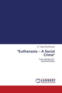 Produktbild: "Euthanasia - A Social Crime"
